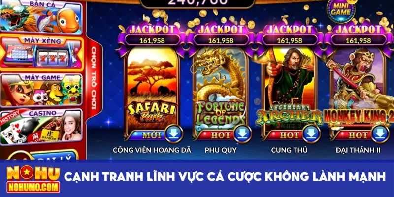 Cạnh tranh lĩnh vực cá cược không lành mạnh