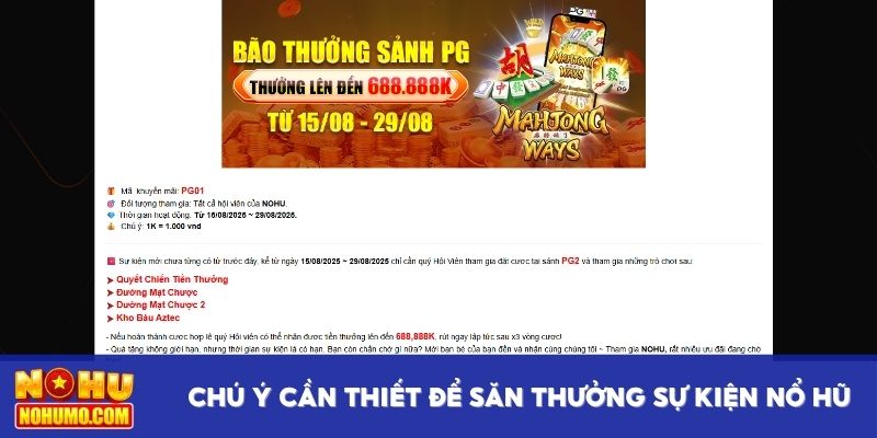 Chú ý cần thiết để săn thưởng sự kiện nổ hũ