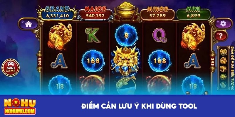 Điểm cần lưu ý khi dùng tool