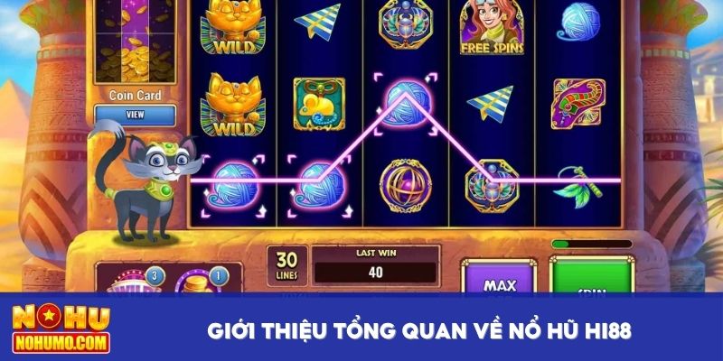 Giới thiệu tổng quan về nổ hũ HI88